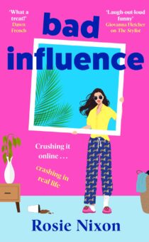 Bad Influence by Rosie Nixon EPUB & PDF