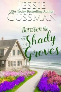 Between the Shady Groves by Jessie Gussman Epub & PDF
