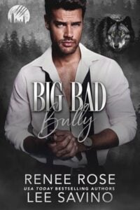 Big Bad Bully by Renee Rose