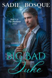 The Big Bad Duke by Sadie Bosque EPUB & PDF