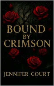 Bound By Crimson by Jennifer Court