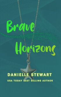 Brave Horizons by Danielle Stewart EPUB & PDF