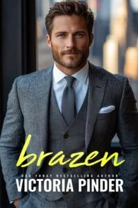 Brazen by Victoria Pinder