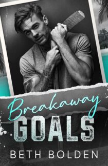 Breakaway Goals by Beth Bolden EPUB & PDF