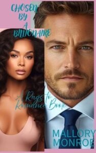 Chosen By a Billionaire by Mallory Monroe