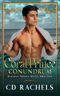 Coral Prince Conundrum by CD Rachels EPUB & PDF