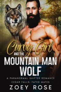 Curvy Girl and the Mountain Man Wolf by Zoey Rose Epub & PDF