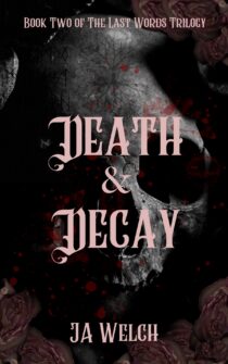 Death & Decay by JA Welch EPUB & PDF
