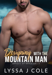 Designing with the Mountain Man by Lyssa J Cole EPUB & PDF