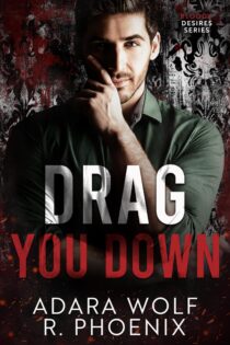 Drag You Down by Adara Wolf EPUB & PDF