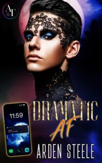 Dramatic AF by Arden Steele EPUB & PDF