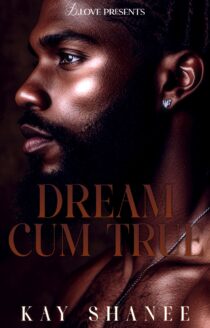 Dream Cum True by Kay Shanee EPUB & PDF