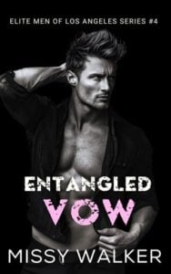 Entangled Vow by Missy Walker