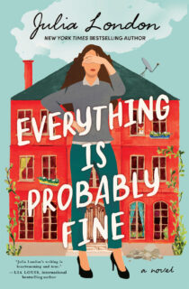 Everything Is Probably Fine by Julia London EPUB & PDF
