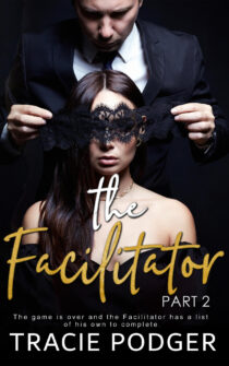 The Facilitator, Part 2 by Tracie Podger EPUB & PDF