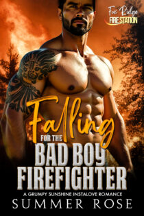 Falling for the Bad Boy Firefighter by Summer Rose EPUB & PDF