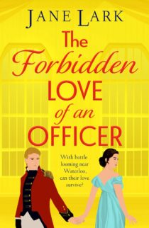 The Forbidden Love of an Officer by Jane Lark EPUB & PDF
