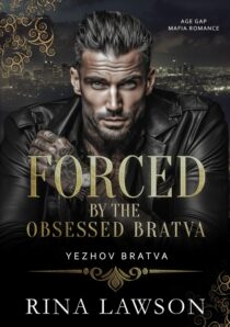 Forced by the Obsessed Bratva by Rina Lawson EPUB & PDF