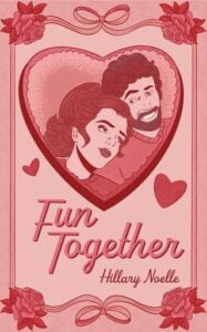 Fun Together by Hillary Noelle Epub & PDF