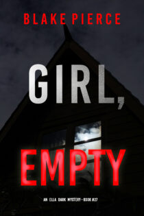 GIRL, EMPTY by Blake Pierce EPUB & PDF