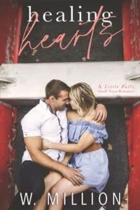 Healing Hearts by W. Million