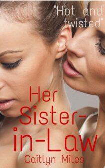 Her Sister-in-Law by Caitlyn Miles EPUB & PDF