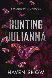 Hunting Julianna by Haven Snow