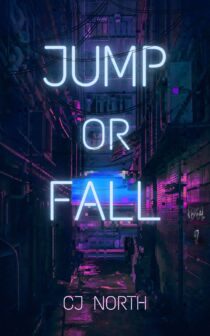 Jump or Fall by CJ North EPUB & PDF