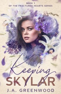 Keeping Skylar by J.A. Greenwood EPUB & PDF