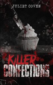 Killer Confections by Juliet Coven