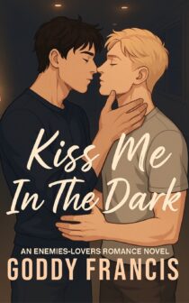 Kiss Me In The Dark by Goddy Francis EPUB & PDF