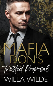 Mafia Don's Twisted Proposal by Willa Wilde EPUB & PDF
