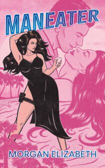 Maneater by Morgan Elizabeth EPUB & PDF
