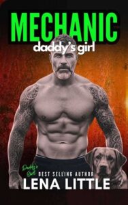Mechanic Daddy’s Girl by Lena Little Epub & PDF