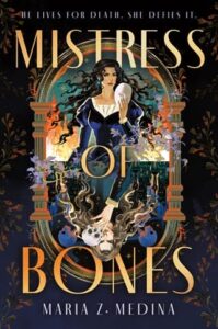 Mistress of Bones by Maria Z. Medina Epub & PDF