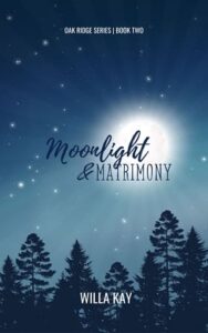Moonlight & Matrimony by Willa Kay Epub & PDF