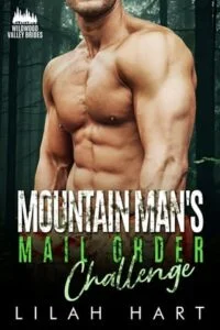 Mountain Man’s Mail Order Challenge by Lilah Hart