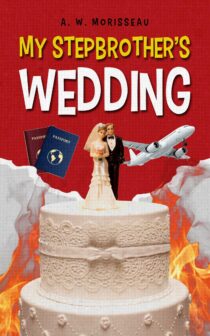 My Stepbrother's Wedding by A. W. Morisseau EPUB & PDF