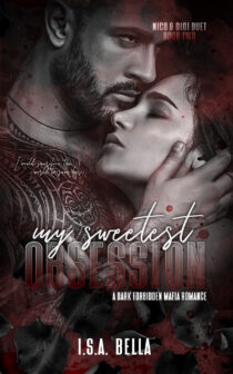 My sweetest obsession by i.s.a. bella EPUB & PDF