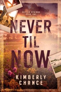 Never til Now by Kimberly Chance EPUB & PDF