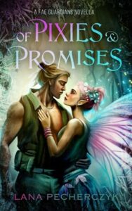 Of Pixies and Promises by Lana Pecherczyk Epub & PDF
