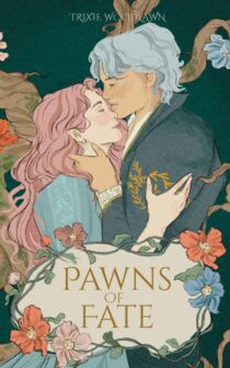 Pawns of Fate by Trixie Woodlawn EPUB & PDF