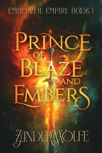 Prince of Blaze and Embers by Zander Wolfe EPUB & PDF