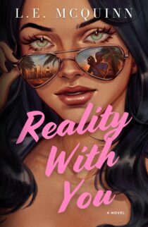 Reality With You by L.E. McQuinn EPUB & PDF