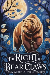 The Right to Bear Claws by Kala Aster EPUB & PDF