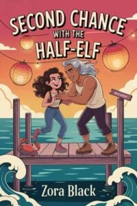 Second Chance with the Half-Elf by Zora Black Epub & PDF