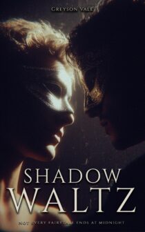 Shadow Waltz by Greyson Vale EPUB & PDF