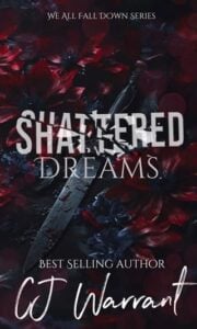 Shattered Dreams by CJ Warrant