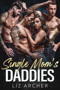 Single Mom’s Daddies by Liz Archer EPUB & PDF