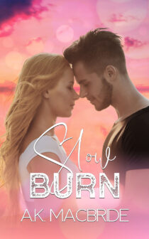 Slow Burn by A.K. MacBride EPUB & PDF